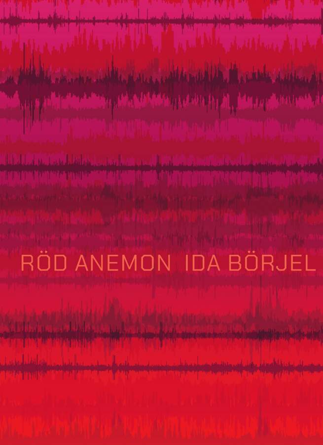 14/8 -25: Ida Börjel – Röd anemon | Poesi! #1